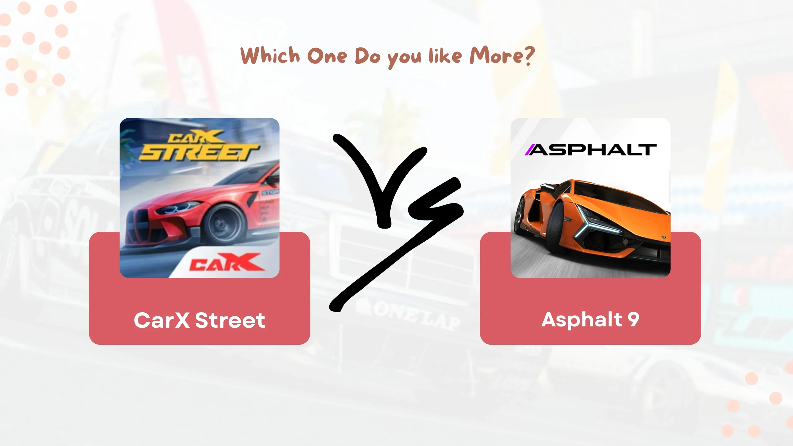 CarX Street Mod APK and Asphalt 9